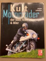 Buch, Kult Motorräder der 50er, 60er, 70er & 80er, Jürgen Gaßebne Baden-Württemberg - Rangendingen Vorschau