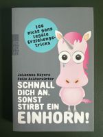 Buch "Schnall dich an, sonst stirbt ein Einhorn!" Nordrhein-Westfalen - Menden Vorschau