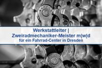 Werkstattleiter | Zweiradmechanikermeister m|w|d Fahrrad-Center Dresden - Innere Altstadt Vorschau