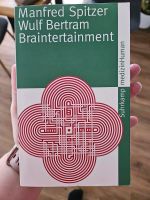 Manfred Spitzer W. Bertram Braintertainment Hirnforschung Hessen - Lollar Vorschau