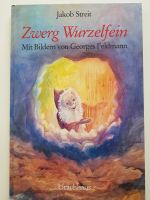 Zwerg Wurzelfein Jakob Streit Urachhaus Baden-Württemberg - Filderstadt Vorschau