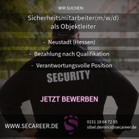 Sicherheitsmitarbeiter (m/w/d) Objektleitung Hessen - Neustadt Vorschau