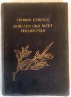 Buch von Thomas Carlyle „Arbeiten und nicht verzweifeln“. 1902. Hessen - Bruchköbel Vorschau