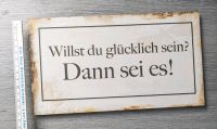 Schild mit Spruch Baden-Württemberg - Dunningen Vorschau