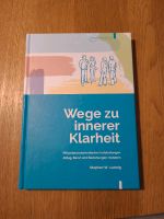 Ludwig: Wege zu innerer Klarheit Nordfriesland - Husum Vorschau