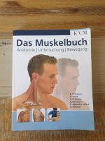 Das Muskelbuch Anatomie/Untersuchung/Bewegung. Rheinland-Pfalz - Sankt Aldegund Vorschau