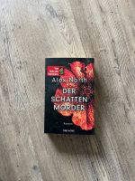 Buch „ Der Schatten Mörder „ von Alex North Hessen - Hünfeld Vorschau