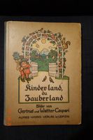 Antikes Kinderbuch Kinderland du Zauberland G.& W. Caspari Nordrhein-Westfalen - Krefeld Vorschau