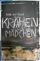 Psycho-Thriller "Krähenmädchen" von Erik Axl Sund Rheinland-Pfalz - Wöllstein Vorschau