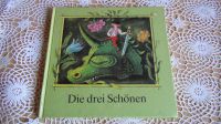 Die drei Schönen älteres Kinderbuch von 1987 ISBN 3742000829 Sachsen - Steina Vorschau