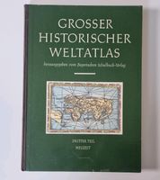 Grosser Historischer Weltatlas [Dritter Teil/Neuzeit] Hessen - Oestrich-Winkel Vorschau