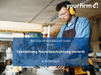 Teamleitung Pulverbeschichtung (m/w/d) | Rettenbach Bayern - Rettenbach Vorschau