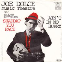 Joe Dolce Music Theatre – Shaddap You Face Nordrhein-Westfalen - Morsbach Vorschau