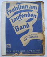 Noten, Frohsinn am laufenden Band; Walzer Melodienfolge Klavier Rheinland-Pfalz - Neustadt an der Weinstraße Vorschau