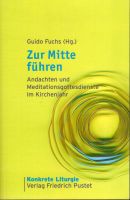 Zur Mitte führen von Guido Fuchs (Hrsg.) Niedersachsen - Apensen Vorschau