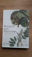 Mangold und Pastinake - Elke Achtner-Theiss + Sabine Kumm Kr. München - Unterhaching Vorschau