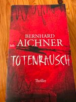 Bernhard Aichner Totenrausch TB neuwertig Baden-Württemberg - Erbach Vorschau