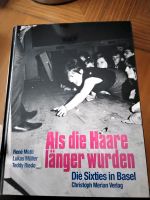 Bücher - "Als die Haare länger wurden" - Die Sixties in Basel Baden-Württemberg - Auggen Vorschau