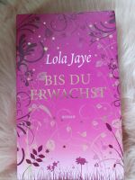 Bist du aufgewachst/ Roman von lola Jaye Nordrhein-Westfalen - Moers Vorschau