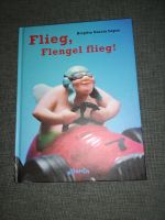 Bücher, Flieg, Flengel flieg, Kinderbuch, Kinder, B. Garcia Lopez Baden-Württemberg - Ulm Vorschau
