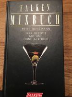 Cocktails, Falken Mixbuch, Peter Bohrmann Bayern - Tuntenhausen Vorschau