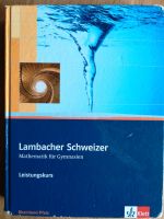 Lambacher Schweizer Mathematik für Gymnasien Leistungskurs Rheinland-Pfalz - Wickenrodt Vorschau
