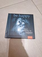 Be happy , buch Düsseldorf - Düsseltal Vorschau