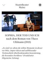 HEUTE 2 Tickets „Sophia der Tod und ich“ 19:30 im Theater Mainz Rheinland-Pfalz - Mainz Vorschau