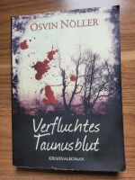 Buch Krimi in Bad Homburg Osvin Nöller Taunusblut Hessen - Bad Homburg Vorschau