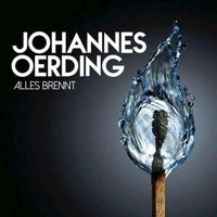 CD Johannes Oerding "Alles brennt" Bad Doberan - Landkreis - Wittenbeck Vorschau