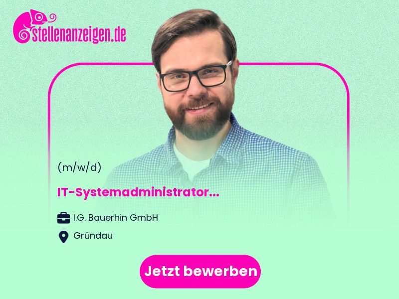 IT-Systemadministrator (m/w/d) in Gründau