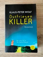 Klaus-Peter Wolf - Ostfriesen Killer - Kriminalroman Düsseldorf - Unterbach Vorschau