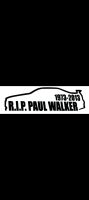 Sticker R. I. P. Paul Walker Bayern - Obertaufkirchen Vorschau