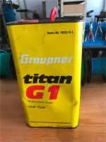 Graupner - Titan G1 Kraftstoff!!! Bayern - Bad Kötzting Vorschau