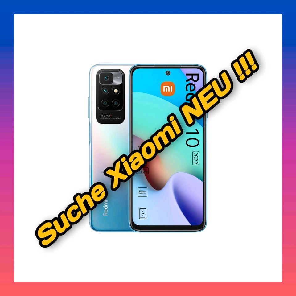 SUCHE Xiaomi Handy (redmi note, Poco,...) NEU, verschweißt in Bottrop