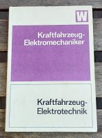 DDR Lehrbuch: Kraftfahrzeug - Elektromechaniker Dresden - Neustadt Vorschau