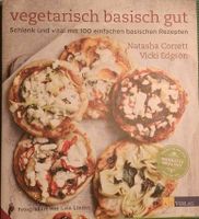 Vegetarisch basisch gut 100 Rezepte Rheinland-Pfalz - Bad Kreuznach Vorschau