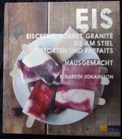 Eis Eiscreme Sorbet Hausgemacht - Elisabeth Johansson Kr. München - Oberschleißheim Vorschau