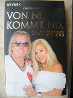 VON NIX KOMMT NIX CARMEN GEISS ROBERT GEISS HEYNE VERLAG BUCH TOP Brandenburg - Havelaue Vorschau