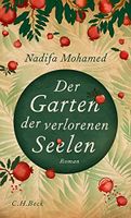 Der Garten der verlorenen Seelen - Nadifa Mohamed - Roman München - Pasing-Obermenzing Vorschau