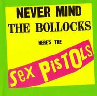 Sex Pistols - Never Mind The Bollocks Here's The Sex Pistols (CD) Nordrhein-Westfalen - Alsdorf Vorschau