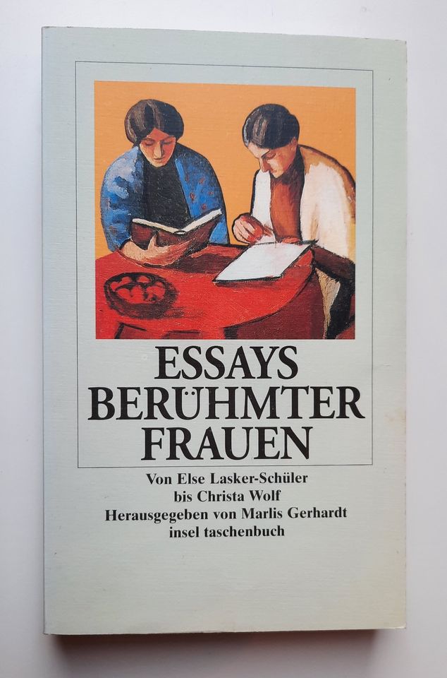 Essays berühmter Frauen -Von Else Lasker-Schüler bis Christa Wolf in Egestorf