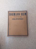 Hohmann-Heim, Praktische Violinschule, antiquarisch Baden-Württemberg - Gerlingen Vorschau