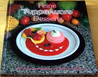 Tupperware Feine Desserts Rezepte Bayern - Kempten Vorschau