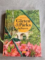 BUCH Gärten & Parks in Bayern, NEU Bayern - Wenzenbach Vorschau