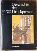 Geschichte der Druckpresse Wolf 1. Auflage + Freising Museum Nordrhein-Westfalen - Unna Vorschau