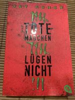 Buch Tote Mädchen lügen nicht: Spannender Schmökerstoff ab 13J. Bayern - Pentenried Vorschau