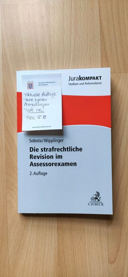Die Strafrechtliche Revision im Assessorexamen - Sobota/Wipplinge in Wiesbaden