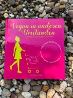 Top Buch „Vegan in anderen Umständen“ Baden-Württemberg - Bretten Vorschau