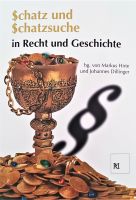 Neu: Buch "SCHATZ UND SCHATZSUCHE IN RECHT UND GESCHICHTE" Niedersachsen - Oldenburg Vorschau